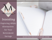 Exploring 401(k) Alternatives for Your Retirement Savings