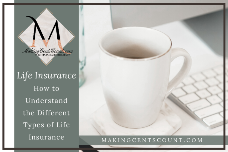 How To Understand The Different Types Of Life Insurance