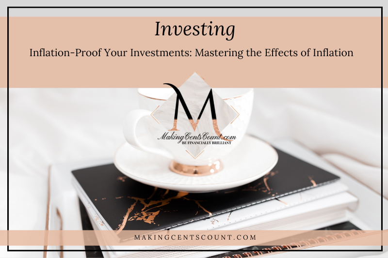 Worried about inflation? Want to secure your financial stability? Combat its effects by inflation-proofing your investments!